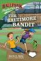 [Ballpark Mysteries 15] • The Baltimore Bandit